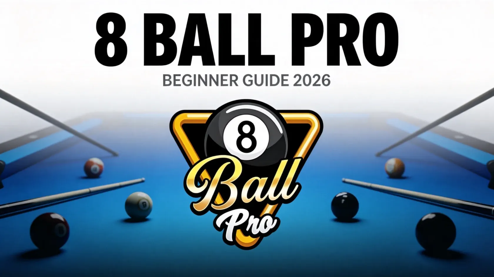 Play 8 Ball Pro Online: Beginner Tips, Pool Strategies & Winning Guide (2026)